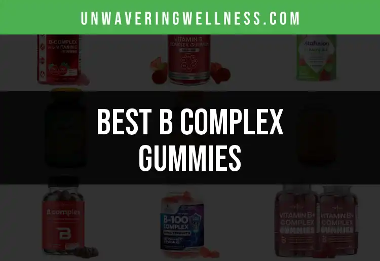 13 Delightful B Complex Gummies for Your Health