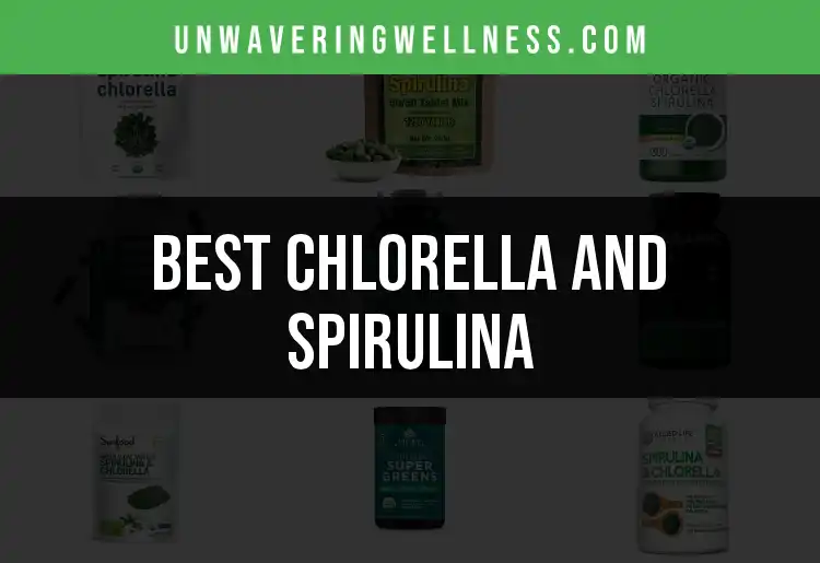11 Power-Packed Chlorella and Spirulina Products You Need featured