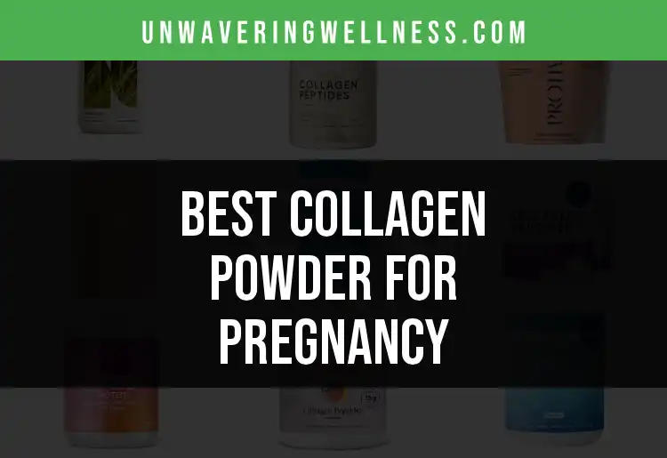 20 Collagen Powders for Pregnancy: Top Choices for Expecting Moms