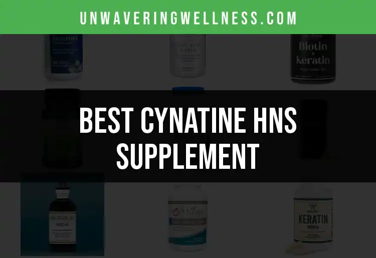 14 Best Cynatine HNS Supplements for Optimal Hair and Nails featured