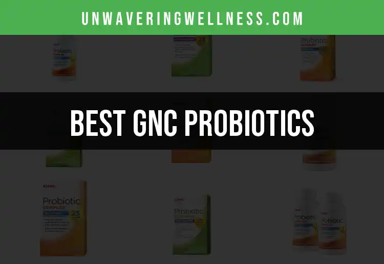 11 GNC Probiotics for Better Gut Health