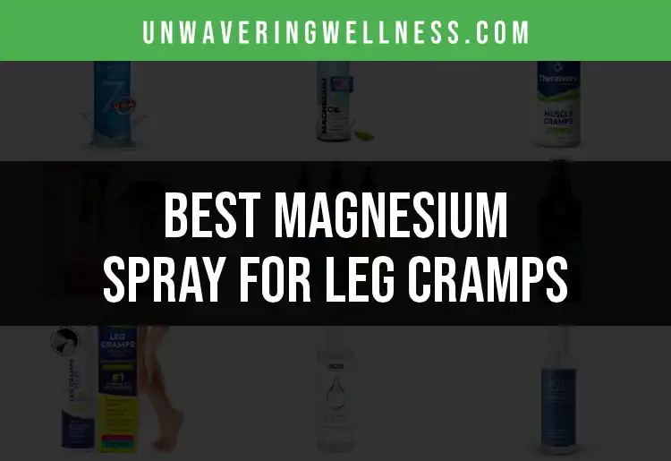 18 Top Magnesium Sprays for Leg Cramps featured