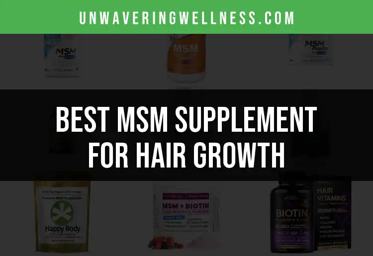 13 Best MSM Supplements for Hair Growth featured