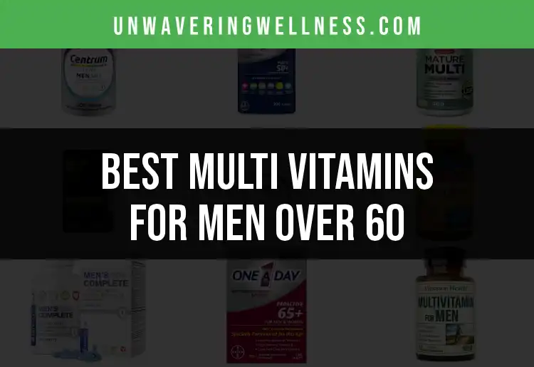 20 Multi Vitamins for Men Over 60 to Boost Vitality featured