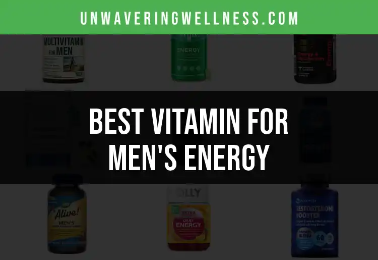 18 Top Vitamins for Men's Energy Boosts featured